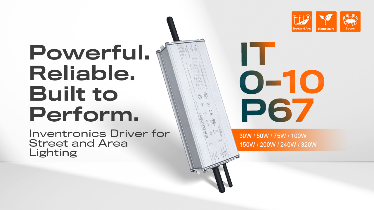 IT 0-10 P67 series of LED drivers: the new benchmark for outdoor lighting